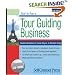 Start and Run a Profitable Tour Guiding Business (Start & Run ...)