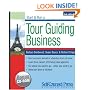 Start and Run a Profitable Tour Guiding Business (Start & Run ...)