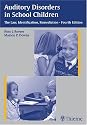 Auditory Disorders in School Children: The Law, Identification, Remediation