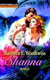 Shanna: Roman - Kathleen E. Woodiwiss