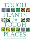Tough plants for tough places