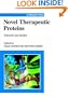 Novel Therapeutic Proteins: Selected Case Studies