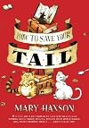 How to Save Your Tail*