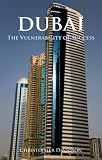 Review C Hurst & Co Publishers Ltd  / Dubai: The Vulnerability of Success