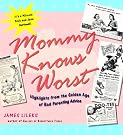 Mommy Knows Worst...