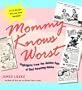 Mommy Knows Worst: Highlights from the Golden Age of Bad Parenting Advice
