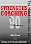 Strengths Coaching in 90 Minutes (In ninety minutes)