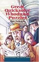 Great Quicksolve Whodunit Puzzles: Mini-Mysteries for You to Solve