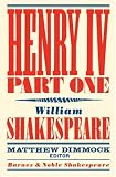 Henry IV, Part One (Barnes &amp; Noble Shakespeare) (Pt. 1)