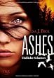 Ashes, Band 02: T�dliche Schatten