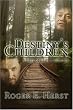 Destiny's Children: A Saga of Early California
