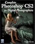 Complete Photoshop CS2 For Digital Photographers (Digital Photography)
