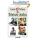 Les 4 vies de Steve Jobs