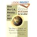 One World Ready or Not: The Manic Logic of Global Capitalism