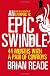 An Epic Swindle