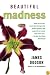 Beautiful Madness