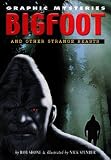 Bigfoot and Other Strange Beasts (Graphic Mysteries)