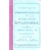 the Elementary Spelling Book ~ Noah Webster