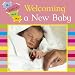 Welcoming a New Baby (My Family and Me)