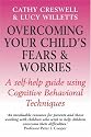 Overcoming Your Child's Fears and Worries