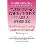 Overcoming Your Child's Fears and Worries
