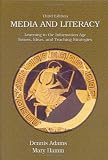 Media And Literacy: Learning in the Information Age - Issues, Ideas, And Teaching Strategies