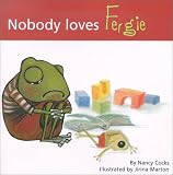 Nobody Loves Fergie (Adventures of Fergie)