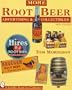 More Root Beer Advertising & Collectibles