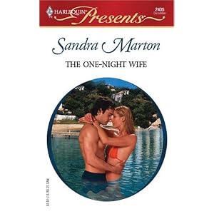 The One -Night Wife: The O'Connells (Harlequin Presents) by Sandra Marton