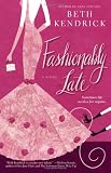 Fashionably Late