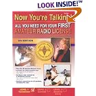 Click here to buy Now You're Talking! All You Need to Get Your First Amateur Radio License, Fifth Edition by  R. Dean Straw, Dana G. Reed, R. Jan Carman, and American Radio Relay League.