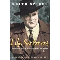 Life Sentences: Memoirs of an Incorrigible Canadian