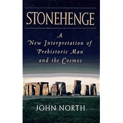 Stonehenge: A New Interpretation of Prehistoric Man and the Cosmos