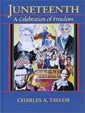 Juneteenth: A Celebration of Freedom