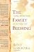Book The Family Blessing: Creating a Spiritual Covering for Your Familys Future
