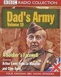 Dad's Army Volume 10 - A Soldier's Farewell (BBC Radio Collection)