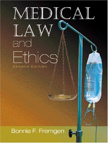 Medical Law and Ethics (2nd Edition)