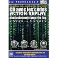 Action Replay sp�cial Enter The Matrix