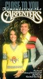 Close to You: Remembering the Carpenters [VHS]