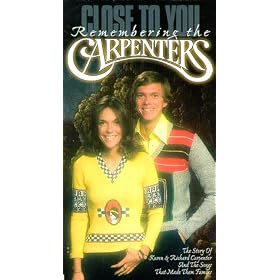 Close to You: Remembering the Carpenters [VHS]