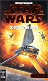 Star Wars, tome 8 : Le jeu de la mort (Les X-Wings 2)