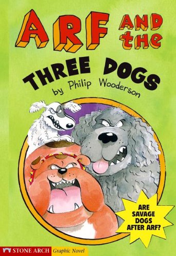 Arf and the Three Dogs (Arf Mysteries)