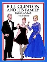 Bill Clinton and His Family Paper Dolls