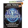 Total Surveillance: Investigating the Big Brother World of E-spies, Eavesdroppers and CCTV