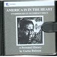 America Is In The Heart: A Personal History