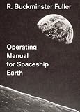 Operating manual for spaceship earth