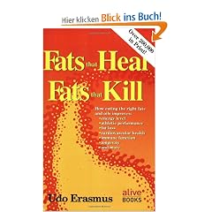 Fats That Heal, Fats That Kill