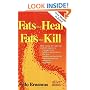 Fats That Heal, Fats That Kill