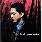 Gimme a Guitar by S.O.A.P.