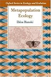 Books : Metapopulation Ecology (Oxford Series in Ecology and Evolution)